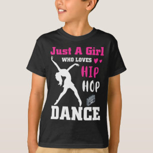 T-shirt Juste Une Fille Qui Aime Hip-hop Dance Breakdance