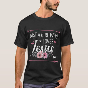 T-shirt Juste une fille qui aime Jésus chrétien religieux