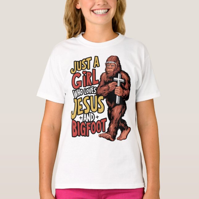 T-shirt Juste une fille qui aime Jésus et Bigfoot Sasquatc (Devant)