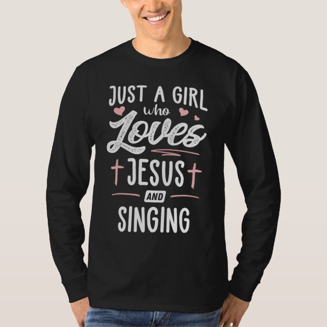 T-shirt Juste Une Fille Qui Aime Jésus Et Chante Femmes Ca (Devant)
