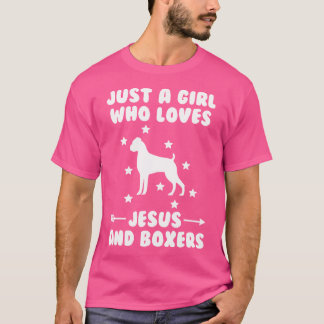 T-shirt Juste Une Fille Qui Aime Jésus Et Chiens Boxers