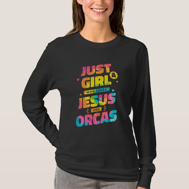 T-shirt Juste Une Fille Qui Aime Jésus Et Les Orques Tie D (Devant)