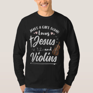 T-shirt Juste Une Fille Qui Aime Jésus Et Les Violons