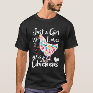 T-shirt Juste Une Fille Qui Aime Jésus Et Poulet Whisperer