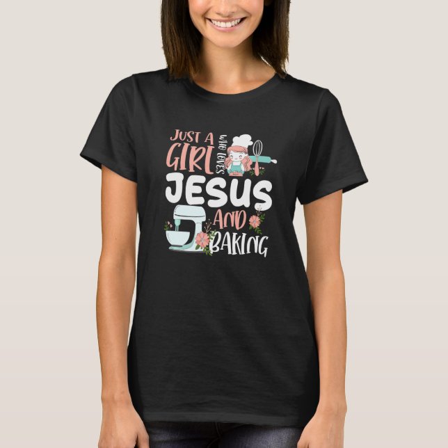 T-shirt Juste Une Fille Qui Aime Jésus Et Qui Cuit Drôle C (Devant)
