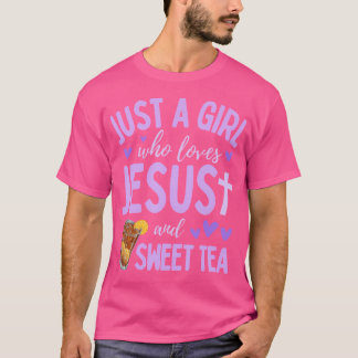 T-shirt Juste Une Fille Qui Aime Jésus Et Thé Sucré Christ