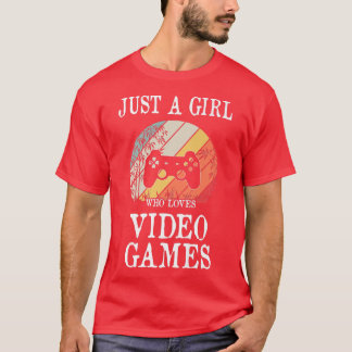 T-shirt Juste une fille qui aime Jeux Vidéo Premium T-shir