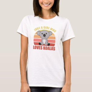 T-shirt Juste une fille qui aime Koalas mignonnes animaux