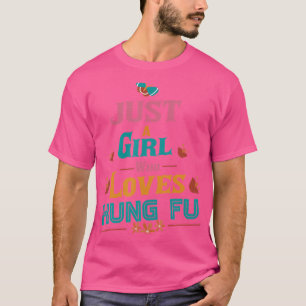 T-shirt Juste une fille qui aime Kung Fu