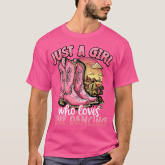 T-shirt Juste Une Fille Qui Aime La Danse En Ligne Bottes
