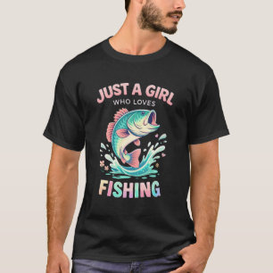 T-shirt Juste une fille qui aime la pêche au bar bass cute