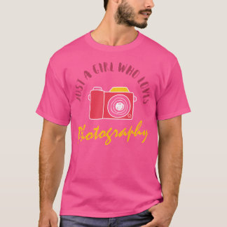 T-shirt Juste Une Fille Qui Aime La Photographie Mignonne