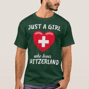T-shirt Juste une fille qui aime la Suisse