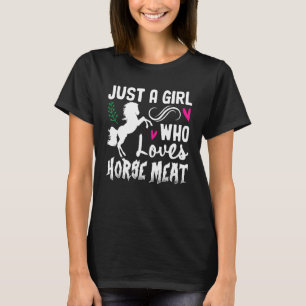 T-shirt Juste Une Fille Qui Aime La Viande De Cheval Étran