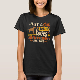 T-shirt Juste une fille qui aime Labrador Retriever Meille