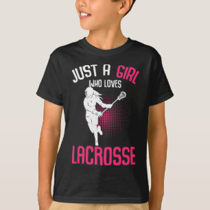 T-shirt Juste une fille qui aime Lacrosse Joueuse Jeunes f