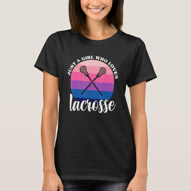 T-shirt Juste Une Fille Qui Aime Lacrosse Lax Joueuse Femm (Devant)