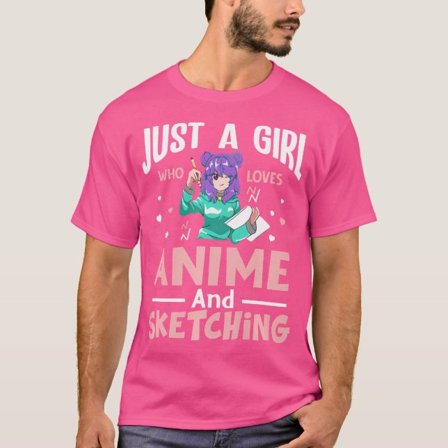 T-shirt Juste Une Fille Qui Aime L'Anime Et Le Sketching - (Devant)