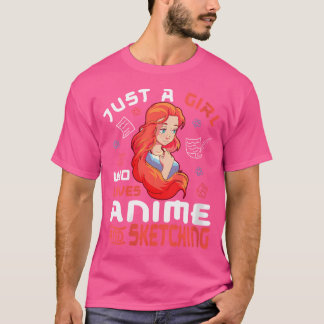T-shirt Juste Une Fille Qui Aime L'Anime Et Le Sketching