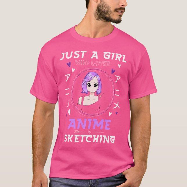T-shirt Juste Une Fille Qui Aime L'Anime Et Le Sketching (Devant)