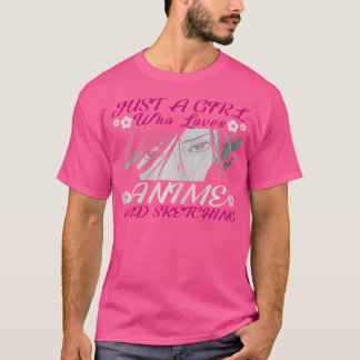 T-shirt Juste Une Fille Qui Aime L'Anime Et Le Sketching