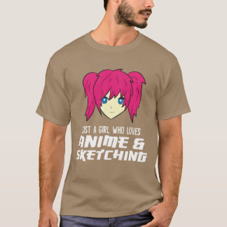 T-shirt Juste une fille qui aime l'Anime et l'esquisse drô