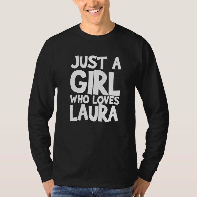 T-shirt Juste une fille qui aime Laura 1 (Devant)