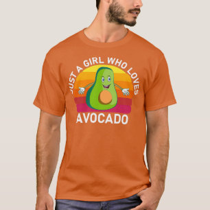 T-shirt Juste une fille qui aime l'avocat