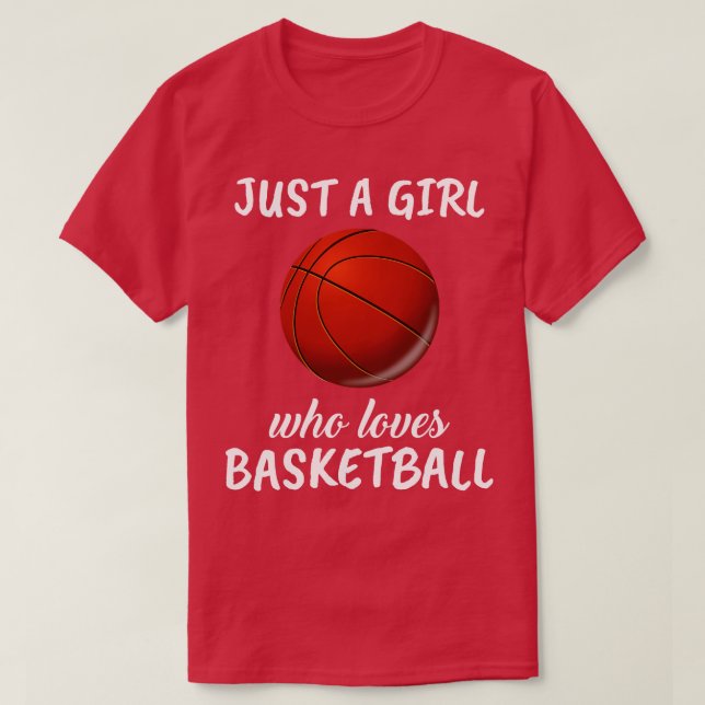 T-shirt Juste Une Fille Qui Aime Le Basket-Ball (Design devant)