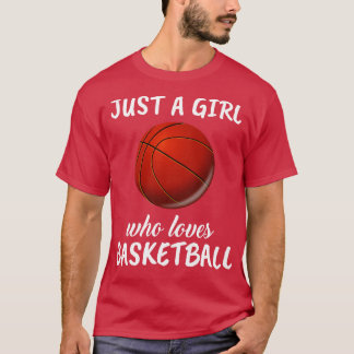 T-shirt Juste Une Fille Qui Aime Le Basket-Ball