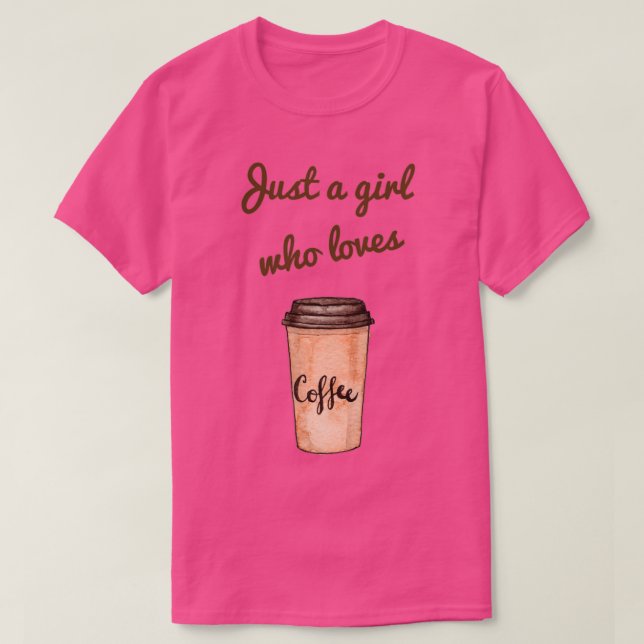T-shirt Juste une fille qui aime le café 4 (Design devant)