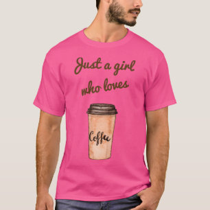 T-shirt Juste une fille qui aime le café 4