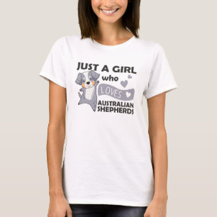 T-shirt Juste une fille qui aime le chien berger australie