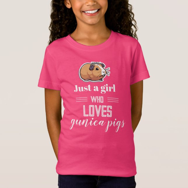 T-Shirt Juste une fille qui aime le cochon de Guinée (Devant)