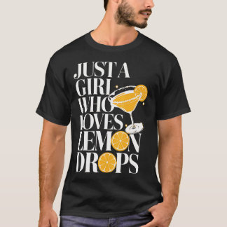 T-shirt Juste Une Fille Qui Aime Le Cocktail Martini Lemon