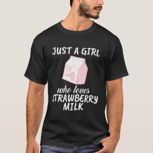 T-shirt Juste Une Fille Qui Aime Le Lait De Fraise Paille 