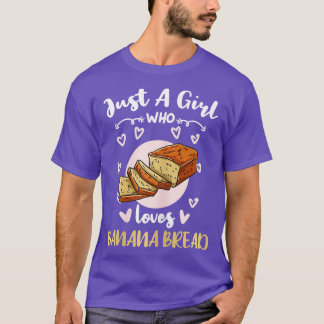T-shirt Juste Une Fille Qui Aime Le Pain De Banane