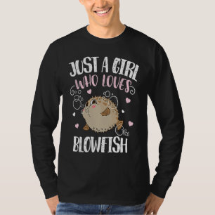 T-shirt Juste une fille qui aime le poisson-globe u2013 Dr