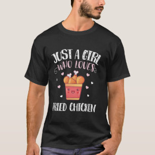 T-shirt Juste Une Fille Qui Aime Le Poulet Frit Drôle Poul