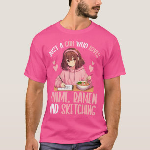 T-shirt Juste Une Fille Qui Aime Le Ramen Anime Et Vous Cr