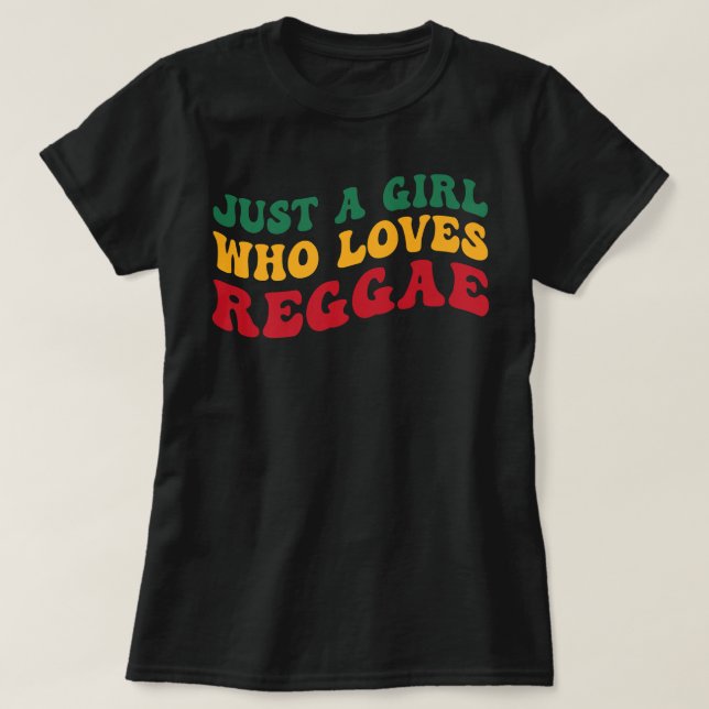 T-shirt Juste Une Fille Qui Aime Le Reggae Femmes Super Ra (Design devant)