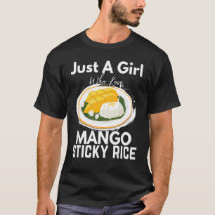 T-shirt Juste Une Fille Qui Aime Le Riz Sticky Mango Thaïl