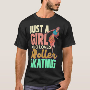 T-shirt Juste Une Fille Qui Aime Le Roulement Roulant Retr