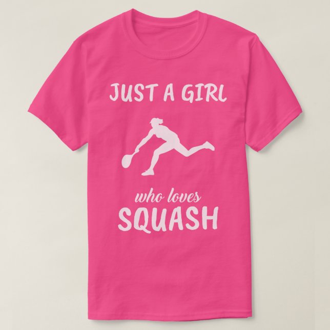 T-shirt Juste une fille qui aime le squash (Design devant)