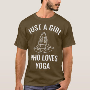 T-shirt Juste Une Fille Qui Aime Le Yoga