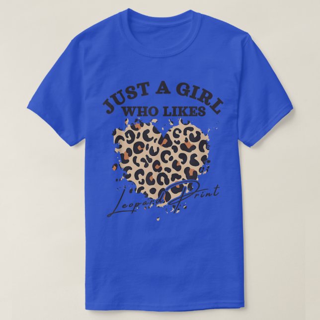 T-shirt Juste une fille qui aime l'Empreinte de léopard (Design devant)