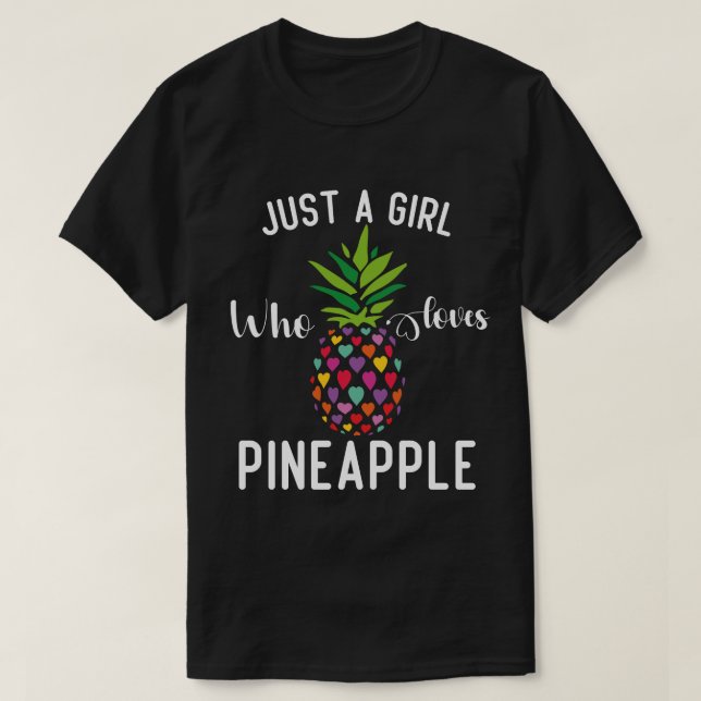 T-shirt Juste Une Fille Qui Aime Les Ananas (Design devant)