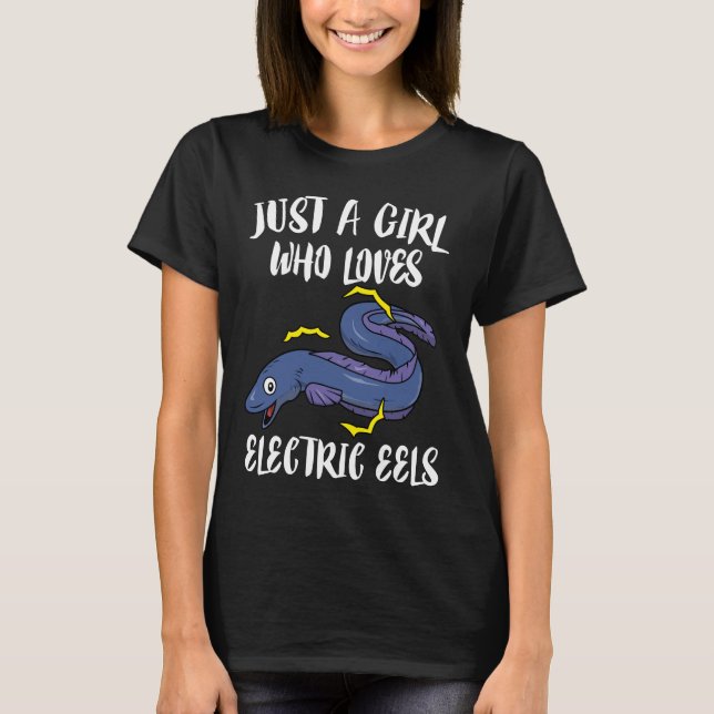 T-shirt Juste une fille qui aime les anguilles électriques (Devant)