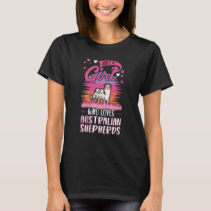 T-shirt Juste une fille qui aime les bergers australiens A