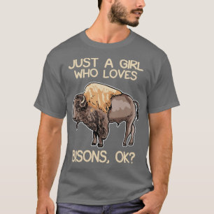 T-shirt Juste une fille qui aime les bisons